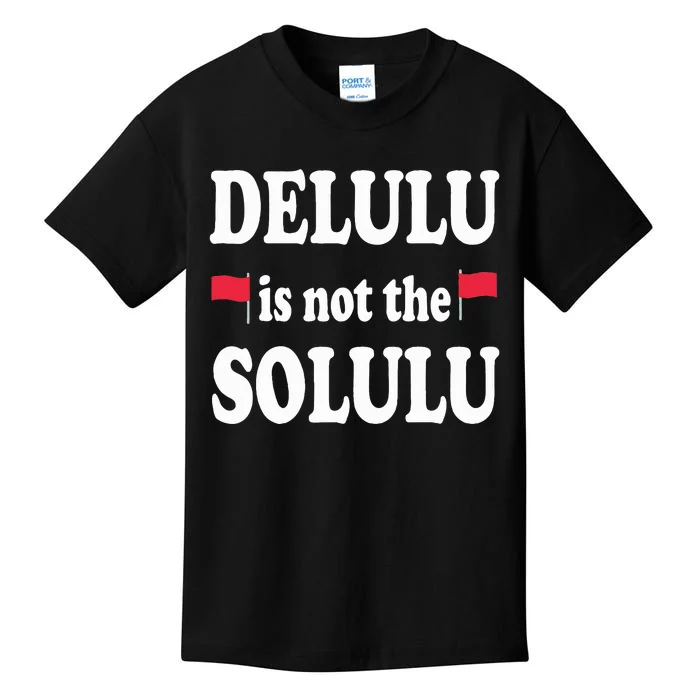 Funny Delulu Is Not The Solulu Groovy Hilarious Quote Retro Kids T-Shirt