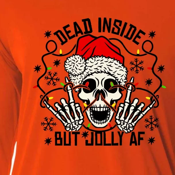 Funny Dead Inside But Jolly Af Xmas Skeleton Christmas Funny Gift Funny Gift Cooling Performance Long Sleeve Crew