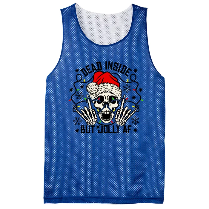 Funny Dead Inside But Jolly Af Xmas Skeleton Christmas Funny Gift Funny Gift Mesh Reversible Basketball Jersey Tank