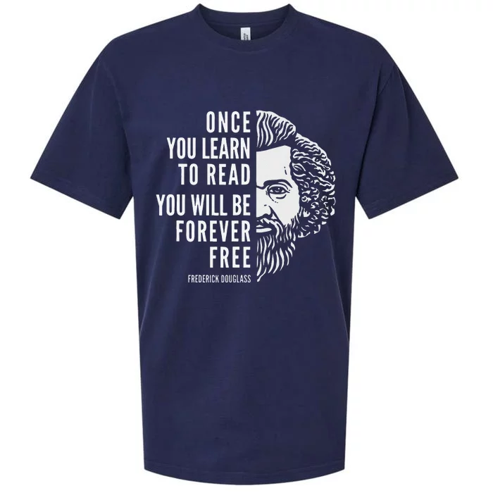 Frederick Douglass Inspiring Quote Once You Learn To Read Sueded Cloud Jersey T-Shirt