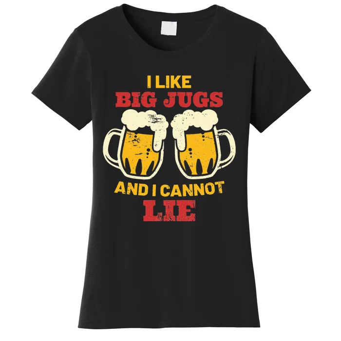 Funny Drinking I like Beer Jugs & I Cannot Lie Oktoberfest Women's T-Shirt