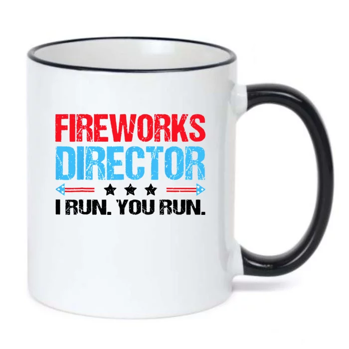 Fireworks Director I Run You Run Flag Funny 4th Of July Black Color Changing Mug