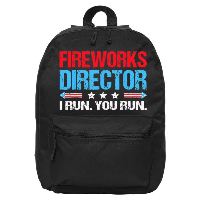 Fireworks Director I Run You Run Flag Funny 4th Of July 16 in Basic Backpack