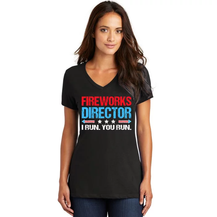 Fireworks Director I Run You Run Flag Funny 4th Of July Women's V-Neck T-Shirt