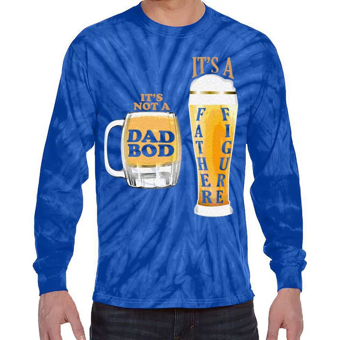 Fathers Day Its Not A Dad Bod Its A Father Figure Beer Mug Gift Tie-Dye Long Sleeve Shirt