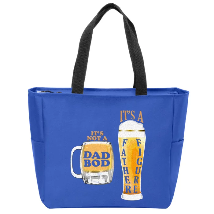 Fathers Day Its Not A Dad Bod Its A Father Figure Beer Mug Gift Zip Tote Bag