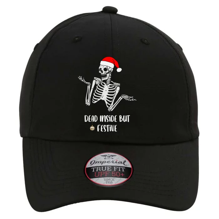 Funny Dead Inside But Festive Skeleton Christmas Graphic Gift The Original Performance Cap