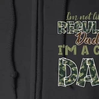 Father's Day I'm Not Like A Regular Dad I'm A Cool Dad Camo Full Zip Hoodie