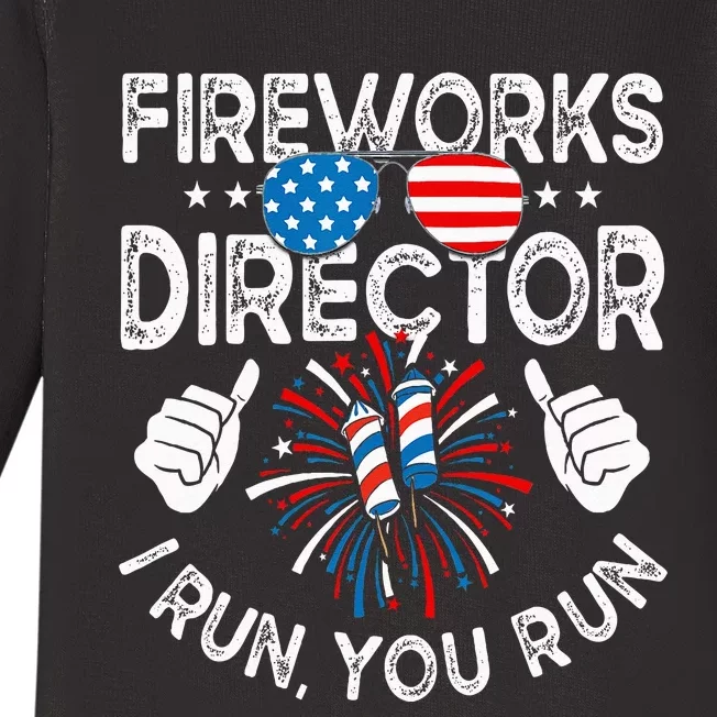 Fireworks Director If I Run You Run Funny 4th of July Baby Long Sleeve Bodysuit