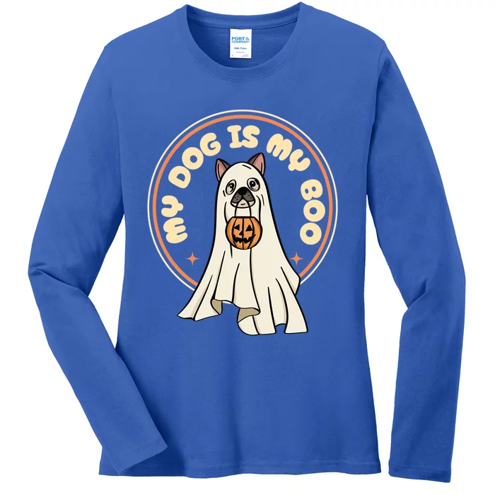 Funny Dog Is My Boo Halloween Ghost Dog Lover Costume Cool Gift Ladies Long Sleeve Shirt