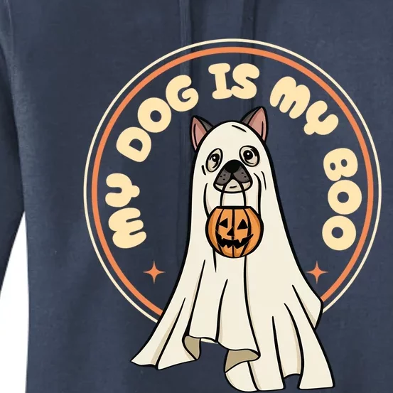 Funny Dog Is My Boo Halloween Ghost Dog Lover Costume Cool Gift Women's Pullover Hoodie