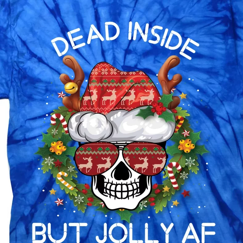 Funny Dead Inside But Jolly Af Skull Santa Christmas Party Meaningful Gift Tie-Dye T-Shirt