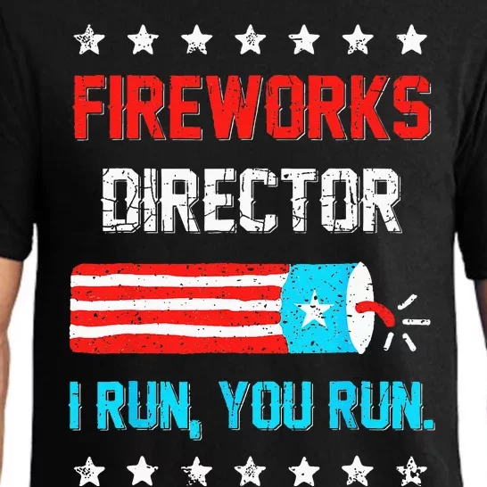 Fireworks Director I Run You Run Funny 4th Of July Pajama Set