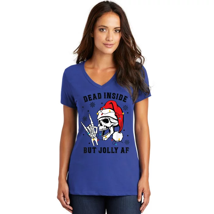 Funny Dead Inside But Jolly Af Gift Skeleton Christmas Gift Women's V-Neck T-Shirt