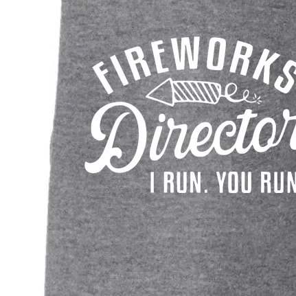 Fireworks Director I Run You Run | 4th Of July Doggie 3-End Fleece Hoodie