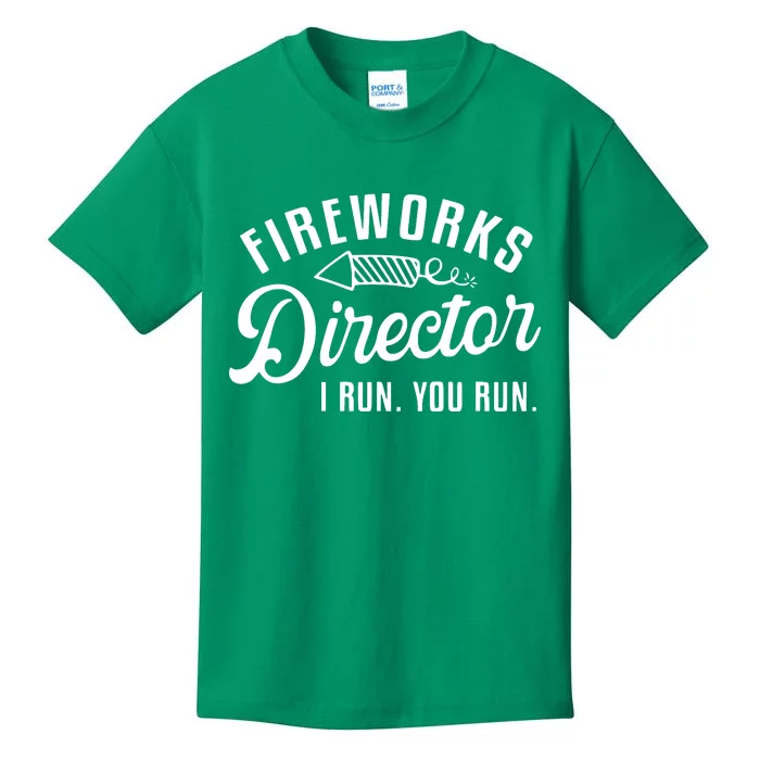 Fireworks Director I Run You Run | 4th Of July Kids T-Shirt