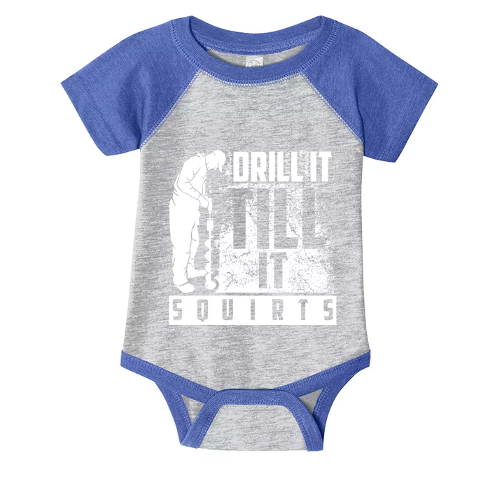 Funny Drill It Till It Squirts For Ice Fishing Lovers Cool Gift Infant Baby Jersey Bodysuit