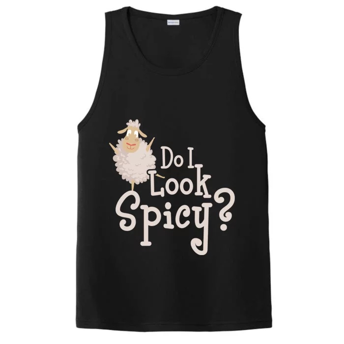 Funny Do I Look Spicy Lamb Chop Pun Lamb Lovers Gift Great Gift Performance Tank