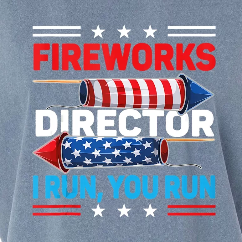 Fireworks Director If I Run You Run 4th July Gift Design Garment-Dyed Women's Muscle Tee