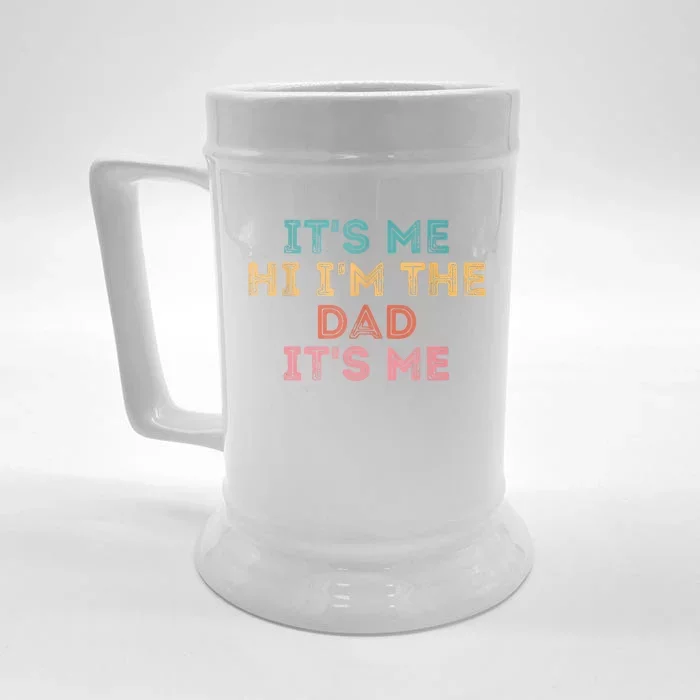 Fathers Day Its Me Hi I'm The Dad Its Me Front & Back Beer Stein