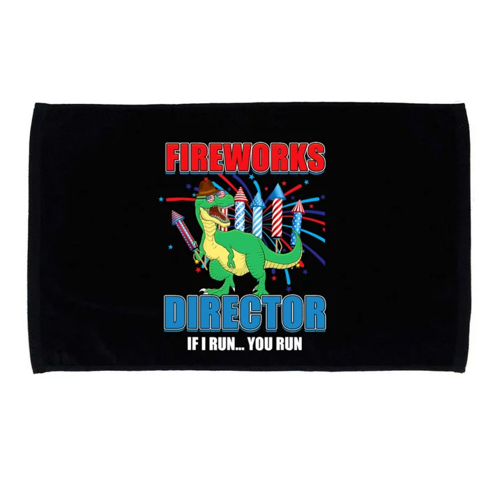 Fireworks Director If I Run You Run 4th Of July T Rex Microfiber Hand Towel