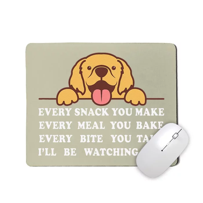 Funny Dog, I'll Be Watching You Cute For Dog Mom Dog Lover Mousepad