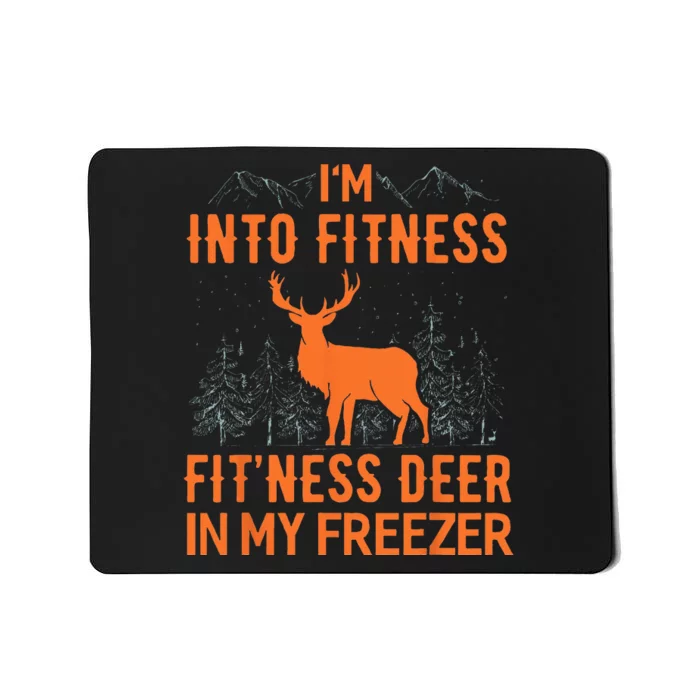 Fitness Deer In My Freezer Deer Deer Hunting Mousepad