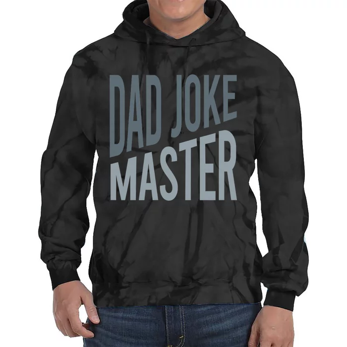 Funny Dad Joke Master Bad Jokes Tie Dye Hoodie