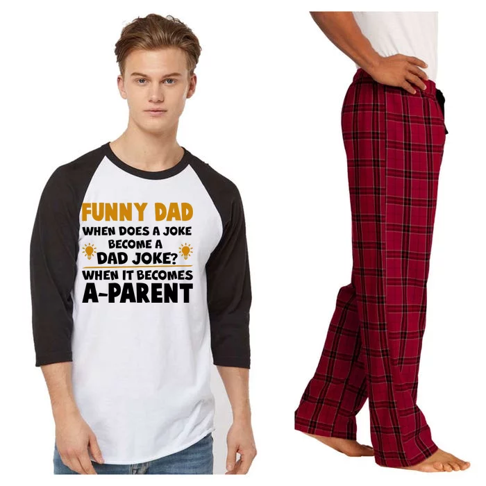 Funny Dad Joke When It Becomes A Parent Raglan Sleeve Pajama Set