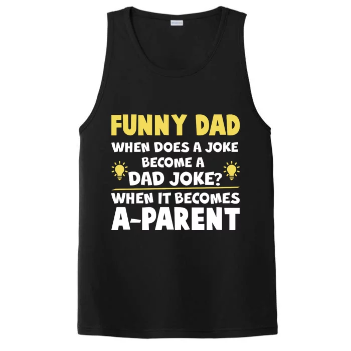 Funny Dad Joke When It Becomes A Parent Performance Tank