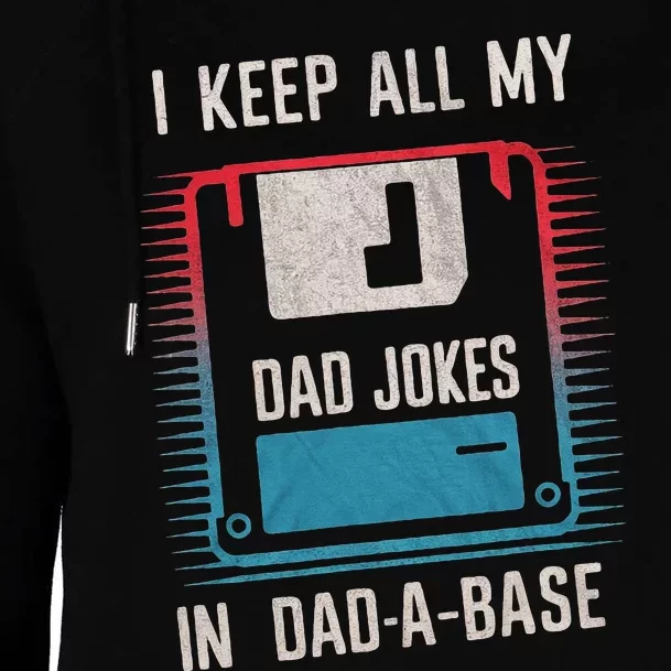 Funny Dad Jokes In Dad A Base For FatherS Day Womens Funnel Neck Pullover Hood