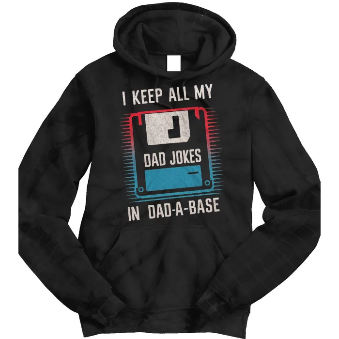 Funny Dad Jokes In Dad A Base For FatherS Day Tie Dye Hoodie