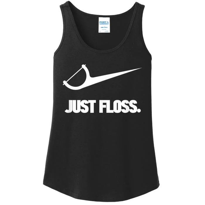 Funny Dentist Just Floss Dental Office Gift Ladies Essential Tank