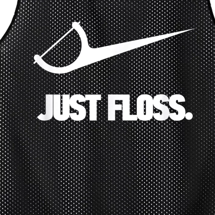 Funny Dentist Just Floss Dental Office Gift Mesh Reversible Basketball Jersey Tank