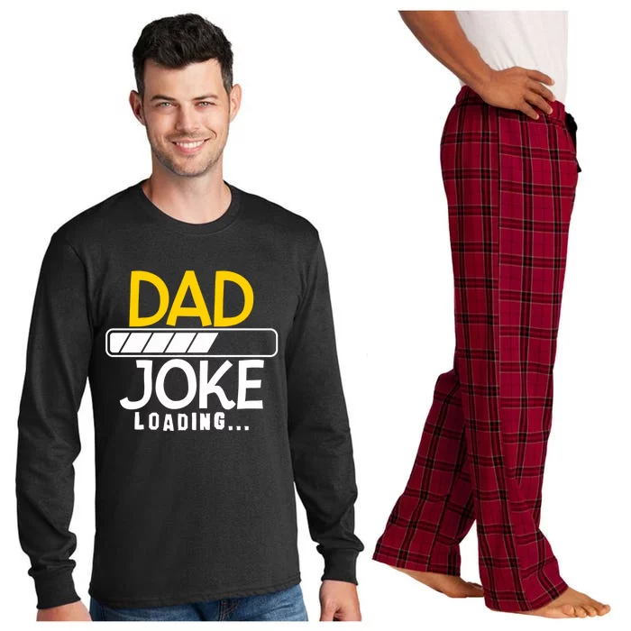 Funny Dad Jokes Dad Joke Loading Great Gift Long Sleeve Pajama Set