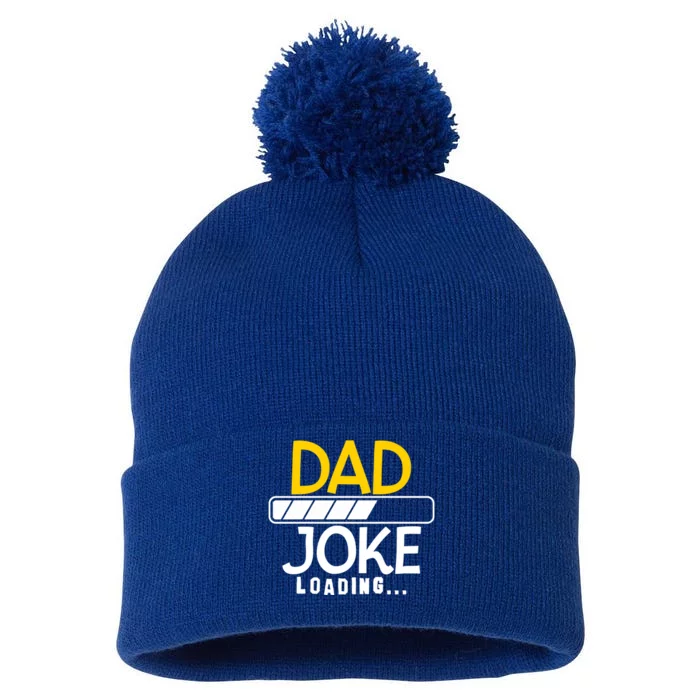 Funny Dad Jokes Dad Joke Loading Great Gift Pom Pom 12in Knit Beanie