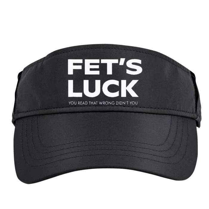 Funny Dad Joke Fet’s Luck You Read That Wrong Didn’t You Adult Drive Performance Visor