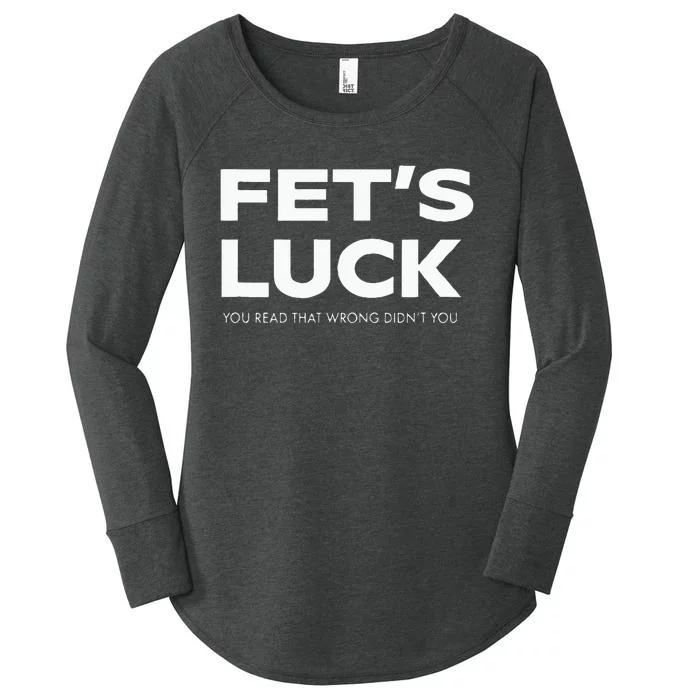 Funny Dad Joke Fet’s Luck You Read That Wrong Didn’t You Women's Perfect Tri Tunic Long Sleeve Shirt