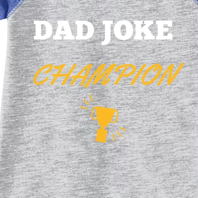 Funny Dad Joke Champion Funny Gift Infant Baby Jersey Bodysuit