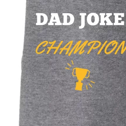 Funny Dad Joke Champion Funny Gift Doggie 3-End Fleece Hoodie