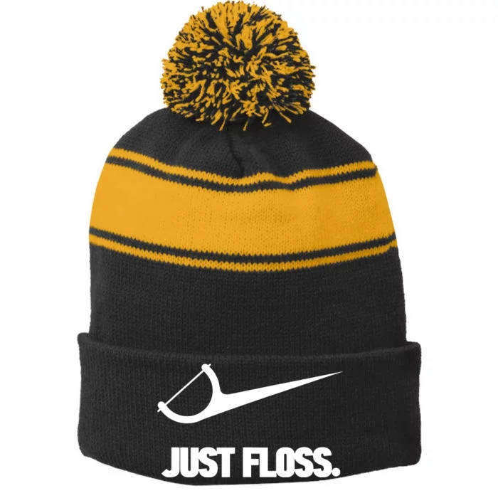 Funny Dentist Just Floss Dental Office Gift Stripe Pom Pom Beanie