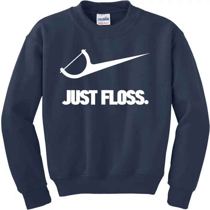 Funny Dentist Just Floss Dental Office Gift Kids Sweatshirt