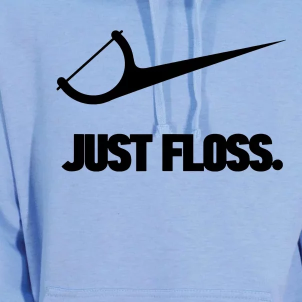 Funny Dentist Just Floss Dental Office Gift Unisex Surf Hoodie