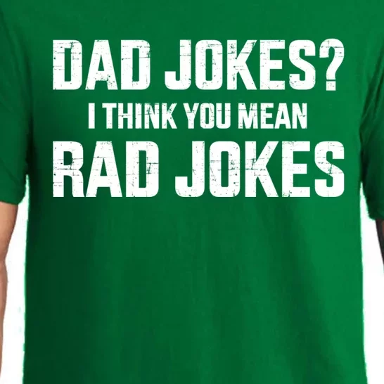 Funny Dad Jokes I Think You Mean Rad Jokes For FatherS Day Pajama Set