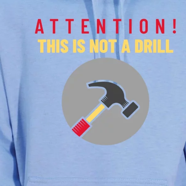 Funny Dad Joke Hand Tools Hammer This Is Not A Drill Meaningful Gift Unisex Surf Hoodie