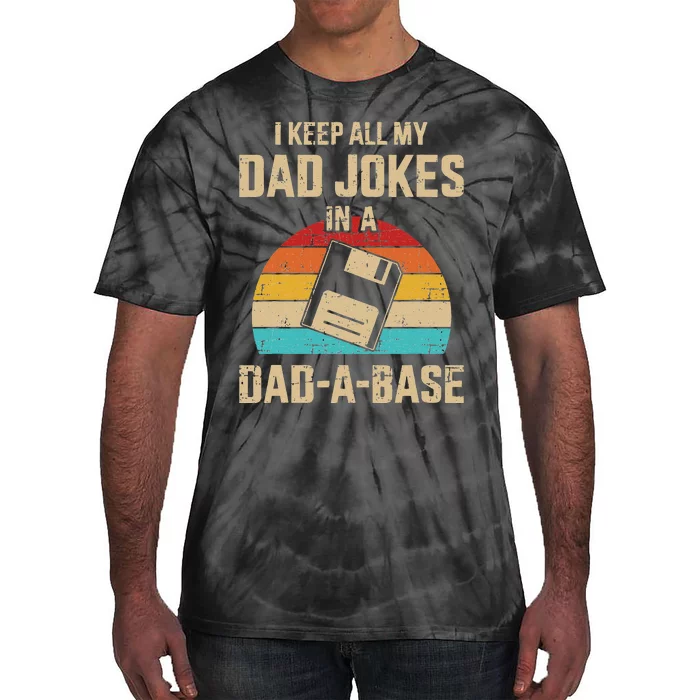 Funny Dad Jokes In Dadabase Vintage For Fathers Day Tie-Dye T-Shirt