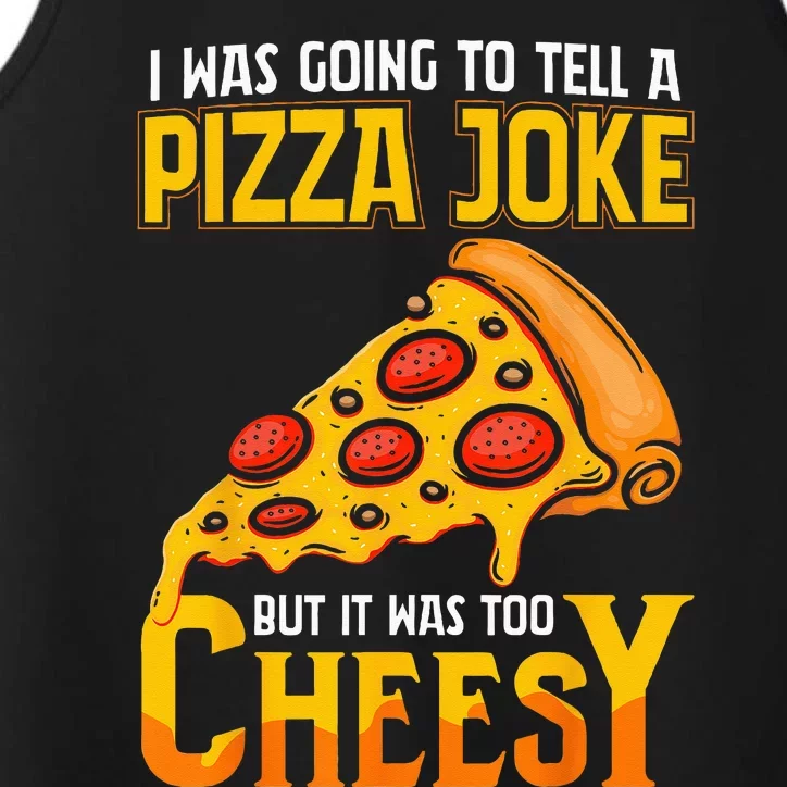 Funny Dad Joke Dad Joke Gift Pizza Joke Performance Tank