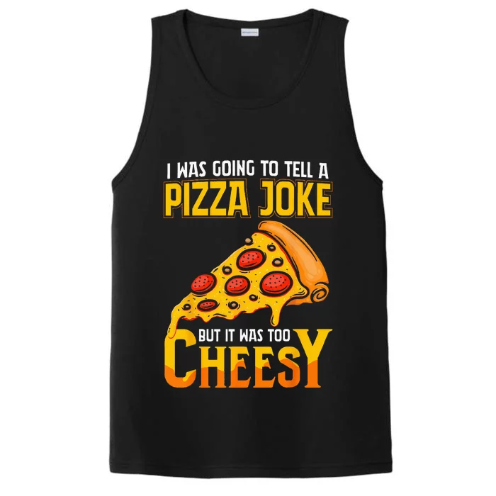 Funny Dad Joke Dad Joke Gift Pizza Joke Performance Tank