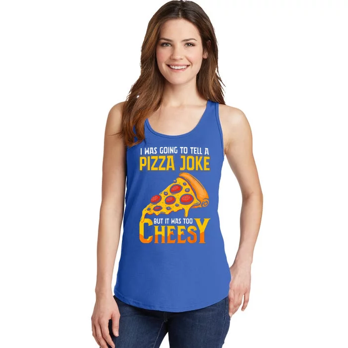 Funny Dad Joke Dad Joke Gift Pizza Joke Ladies Essential Tank