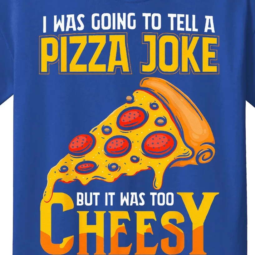 Funny Dad Joke Dad Joke Gift Pizza Joke Kids T-Shirt